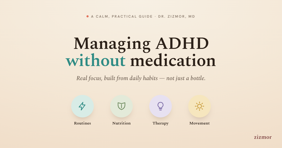 Beyond Pills: How to Manage ADHD Without Medication